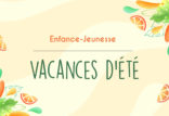 Vacances d’été 2022