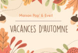 Vacances d’automne 2023 : Inscriptions Maison Pop’