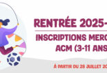 Rentrée 2025-2026 : ouverture des inscriptions aux ACM (3-11 ans) du mercredi