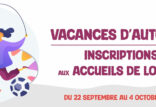 Vacances d’automne : ouverture des inscriptions aux ACM (3-11 ans), Passerelle (9-11 ans), Jeunesse (11-14 ans)